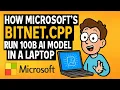 How Microsoft s BitNet cpp Makes It Possible to Run a 100B AI Model on Laptop Tech Edge AI