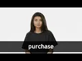 How to pronounce PURCHASE in American English
