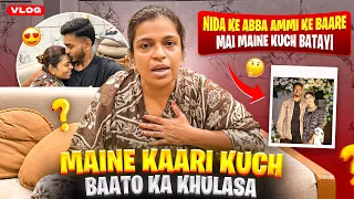 Maine Kaari Kuch Baato Ka Khulasa 😤| Nida Ke Abba Ammi Ke Baare Mai Maine Kuch Batayi ?| Afroz Vlogs