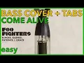 Download Lagu Bass Tabs Play Along: Foo Fighters, Come Alive | Pook Bidault