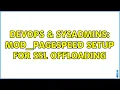 DevOps SysAdmins mod - pagespeed setup for SSL offloading