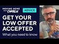 How to get your low offer accepted