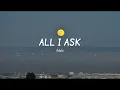 Download Lagu All I Ask - Adele [Lyrics]