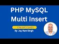 Part 34 PHP MySQL Multiple Insert in Table