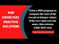 PHP - Exercises Practice Solution 01 conditionally triple