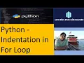 Python - Indentation in FOR LOOP