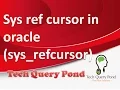 Oracle tutorial How to get resultset from Oracle Stored Procedure sys - refcursor