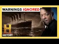 Fatal Mistakes Behind the Titanic Disaster History s Greatest Mysteries S1 E2 Full Episode