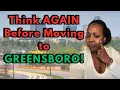 The Truth About Living in Greensboro No One Tells You