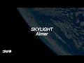 Download Lagu 『歌詞付き』Aimer- SKYLIGHT Romaji Lyrics
