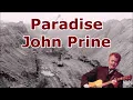 Download Lagu Paradise John Prine with Lyrics