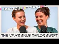 The VMAs Snub Taylor Swift Episode 253