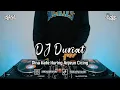 Lagu DJ DURIAT | BOOTLEG REMIX 2022 TERBARU