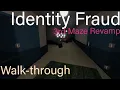 Identity Fraud 3rd Maze Walk-through