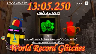 TRULY A LEGACY WORLD RECORD OUTDATED - GLITCHES 13 05 250