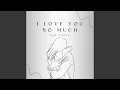 Download Lagu I Love You So Much