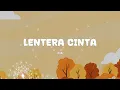 Download Lagu Pia - Lentera Cinta - Lirik Pop Musix