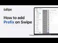 How to add prefix on Swipe Web