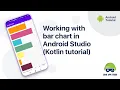 Working with bar chart in Android Studio using Kotlin Kotlin tutorial Game App Studio