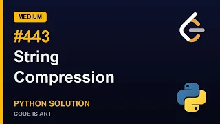 Leetcode 443 String Compression in Python Python Leetcode Python Coding Tutorial Python ASMR