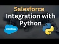 Salesforce Integration with Python SalesforceHunt