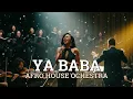 Allah Allah Ya Baba - Sidi Mansour | Epic Afro Soul Orchestra Cover
