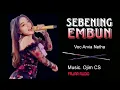 Download Lagu SEBENING EMBUN - ARVIA NETHA (Music OJIM CS_ FAJAR Audio)