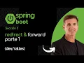 18 - Spring Boot Course Special Redirect Forward Strings Part 1