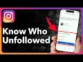 How To Know Who Unfollowed You On Instagram