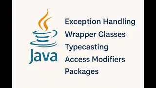 Core Java - Wrapper classes Exception handling