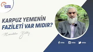 Karpuz yemenin fazileti var mıdır?