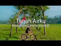 Download Lagu Lagu Tanah Airku Versi Keroncong | instrumental