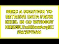 Need a solution to Retrieve data from Excel in C without HRESULT 0x800A03EC exception