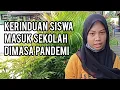 Download Lagu KERINDUAN SISWA MASUK SEKOLAH DIMASA PANDEMI