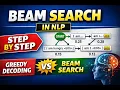Beam Search Explained NLP Sequence Decoding Step by Step