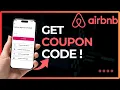 How To Get Airbnb Coupon Code 2026