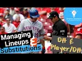 High School Baseball Lineup Card Management Substitutions and the DH