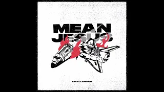 Download Mean Jesus - Challenger 2022 (Full EP) MP3
