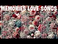 Top 100 Classic Love Songs 🌹 Relaxing Beautiful Love Songs 70s 80s 90s 🌹 Best Love Songs Ever