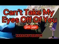 Download Lagu CAN'T TAKE MY EYES OFF OF YOU - Gloria Gaynor (Karaoke)