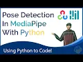 Pose Estimation In Python MediaPipe Series