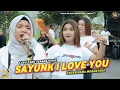 Download Lagu LAGU YANG LAGI TRENDING 2023 SAYUNK I LOVE YOU VERSI NANA MEGANTARA