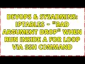 DevOps SysAdmins iptables - bad argument DROP when run inside a FOR loop via ssh command