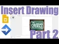 Apps Script Insert from Drawings PART 2 Using Advanced Google Services