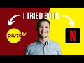 Pluto TV vs Netflix Which is Better
