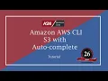 Amazon AWS CLI S3 with auto-complete