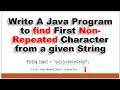 Java Program To Find First Non-Repeated Character In String