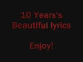 10 Years Beautiful lyrics