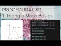 Procedural 3D - 1 Triangle Mesh Basics Unity