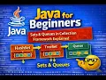 Java for Beginners Sets Queues in Collection Framework Explained Continued